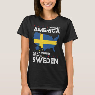 Born Swedish Sweden American USA Citizenship T-Shirt