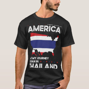 Born Thai Thailand American USA Citizenship T-Shirt