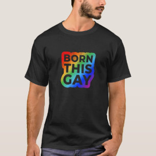 Born This Gay Halftone Edition T-Shirt