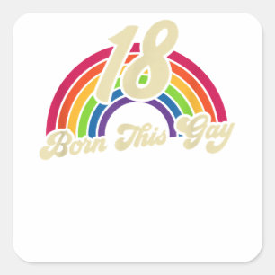 Born This Gay Rainbow 18th Birthday Gay Pride Square Sticker
