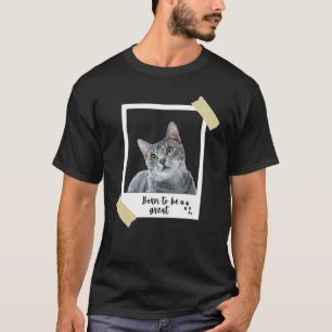 Born This Great Cute Grey Tabby Cat and Kitten Ani T-Shirt