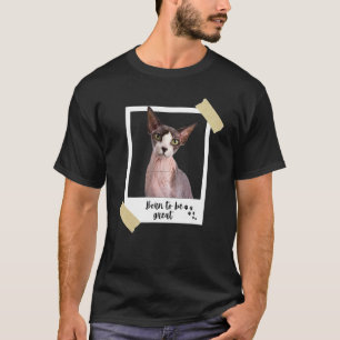 Born This Great Cute Sphynx Cat And Kitten Animal T-Shirt