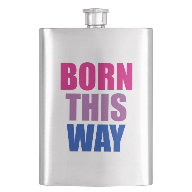 Born This Way Bisexual Bi Pride LGBTQ Hip Flask (Front)