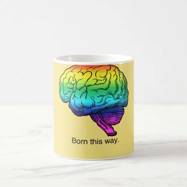 BORN THIS WAY BRAIN -.png Coffee Mug (Center)