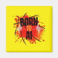 Born To AI
