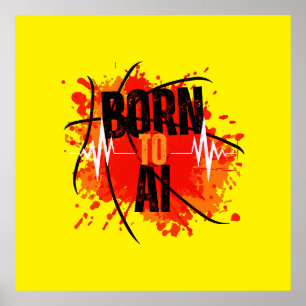 Born To AI Poster