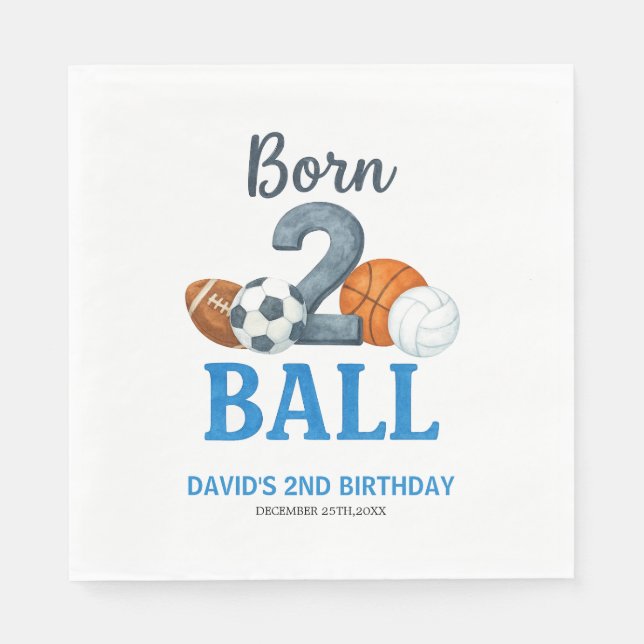 Born To Ball Sports Second Birthday  Napkin (Front)
