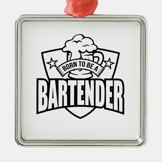 Born To be A Bartender Metal Ornament (Front)