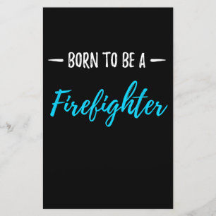 Born To Be A Firefighter Funny Gift Stationery