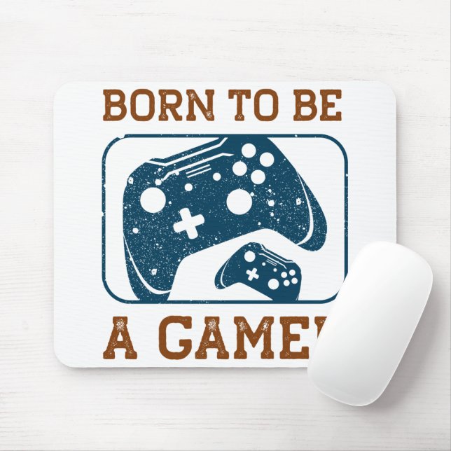 Born to be a gamer mouse pad (With Mouse)