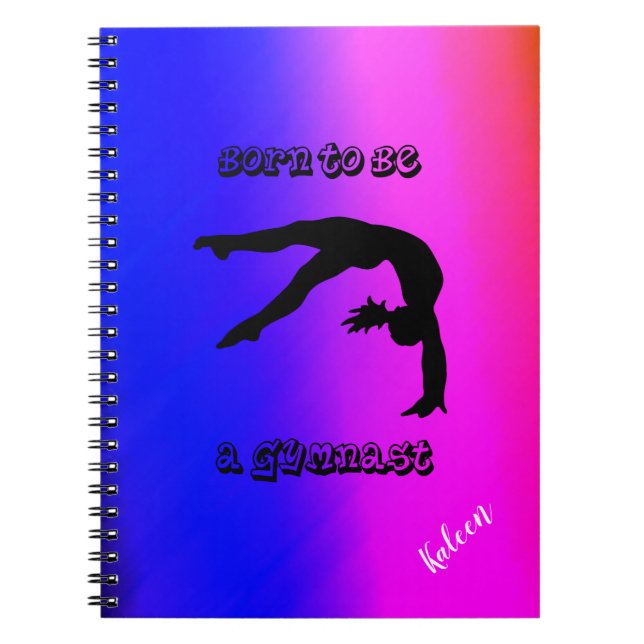 Born to be a Gymnast Notebook (Front)