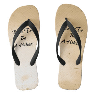 Born To Be A Hiker Thongs