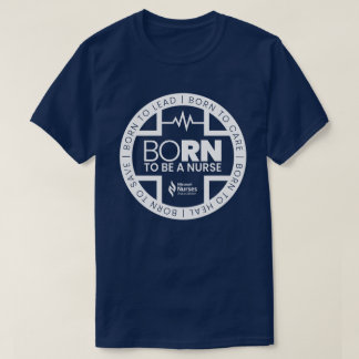 Born To Be A Nurse Dark Coloured T-Shirt