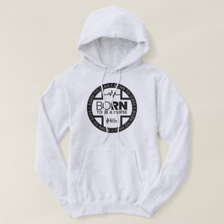 Born To Be A Nurse Light Coloured Hoodie
