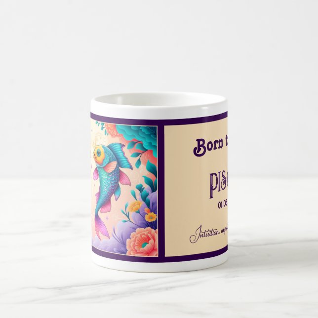 Born to be a Pisces Coffee Mug (Center)