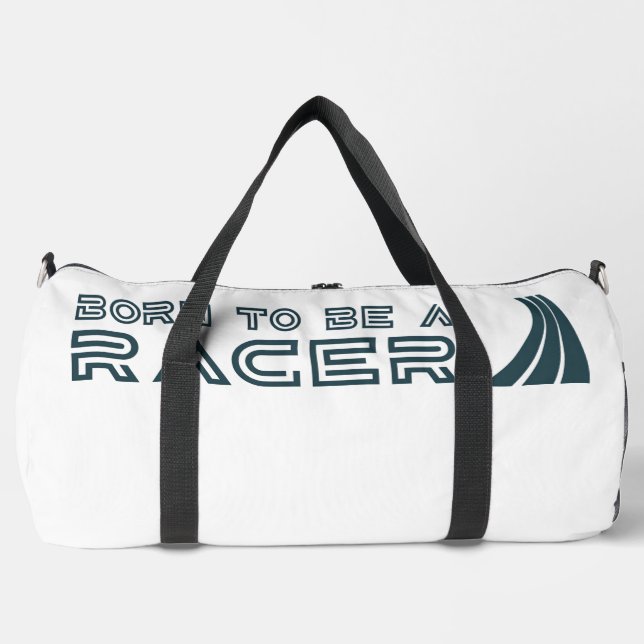 Born To Be A Racer Duffle Bag (Front)