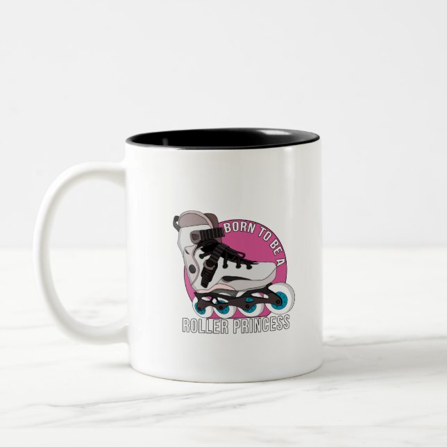 Born to Be a Roller Princess Two-Tone Coffee Mug (Left)
