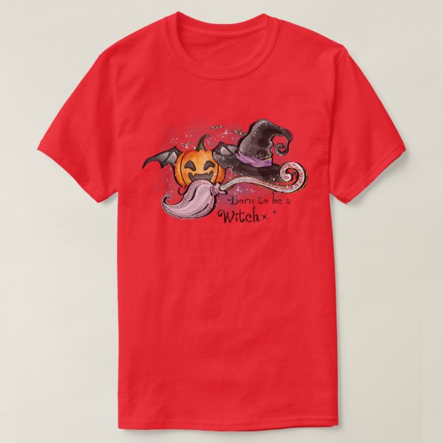 Born To Be A Witch Halloween Tee Witch Costume  Ki (Design Front)