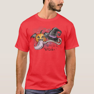 Born To Be A Witch Halloween Tee Witch Costume Ki