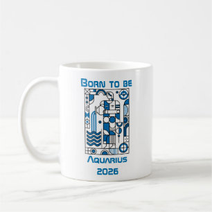 Born to be Aquarius Coffee Mug