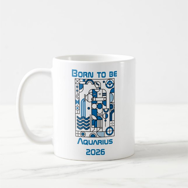 Born to be Aquarius Coffee Mug (Left)