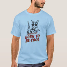 Born To Be Cool Cat