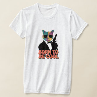Born To Be Cool Colourful Cat T-Shirt