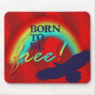 Born To Be FREE | red waves Mouse Pad