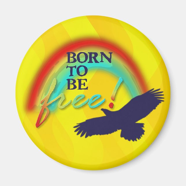 Born To Be FREE | yellow waves Magnet (Front)