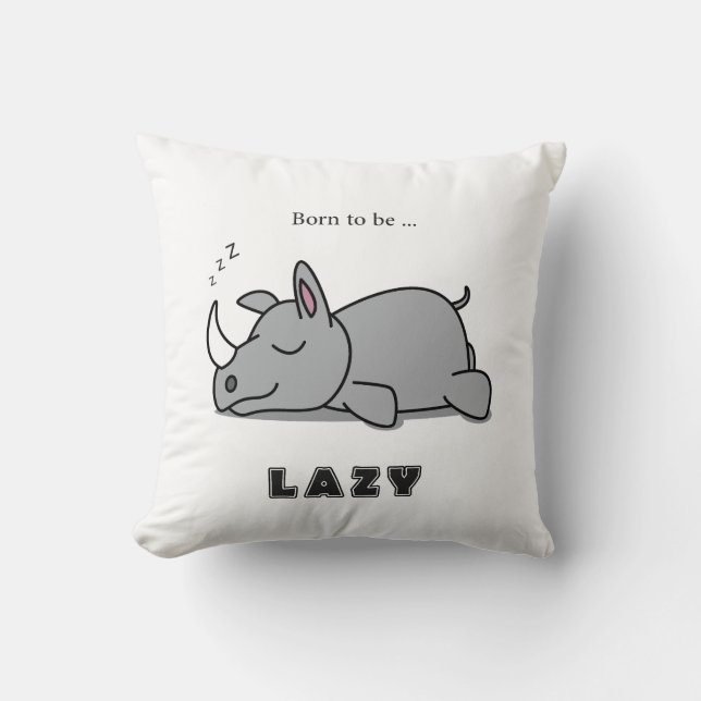 Born to be lazy cushion (Front)