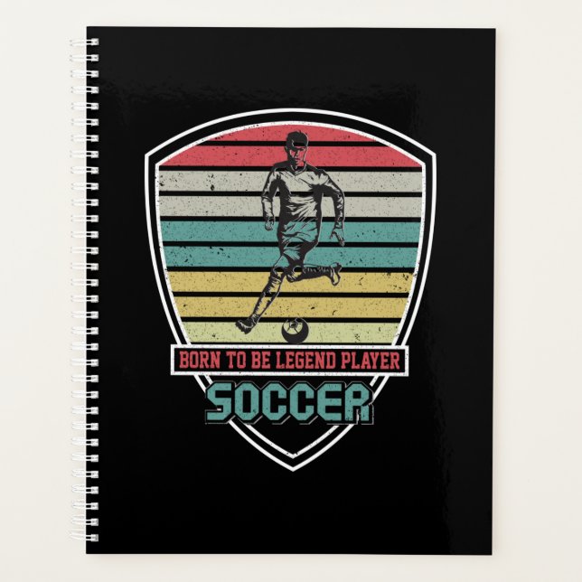 Born to be legend player soccer planner (Front)
