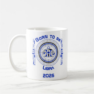 Born to be Libra Coffee Mug