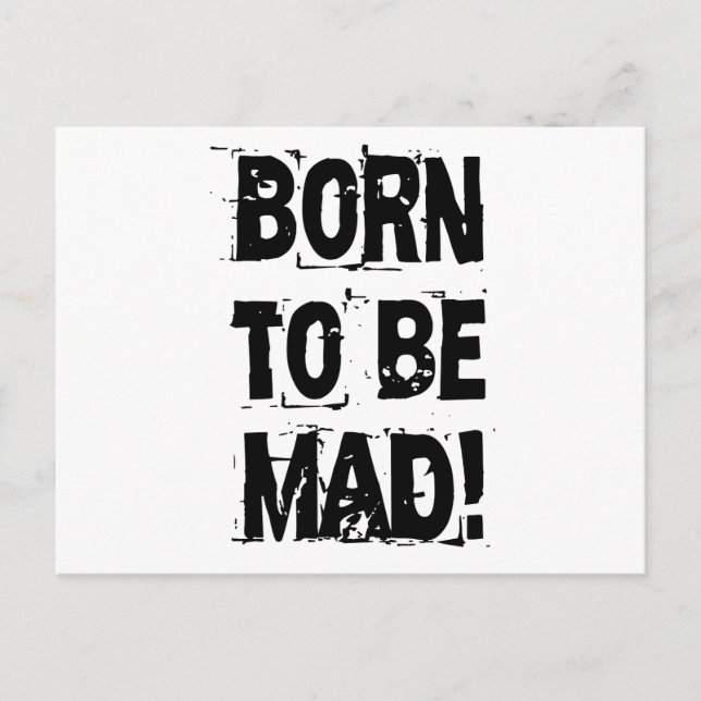 Born to be mad! postcard (Front)