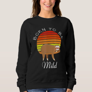 Born To Be Mild Retro Sunset Sloth Pun Sweatshirt