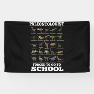 Born To Be Paleontologist Forced To Go To School Banner