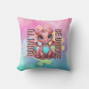 Born to Be Unique Cute Pink Dragon– Inspirational Cushion