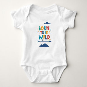 Born To Be Wild Baby Bodysuit