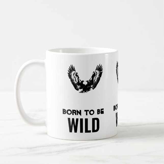 Born To Be Wild Bald Eagle Motivational Artwork Coffee Mug (Left)