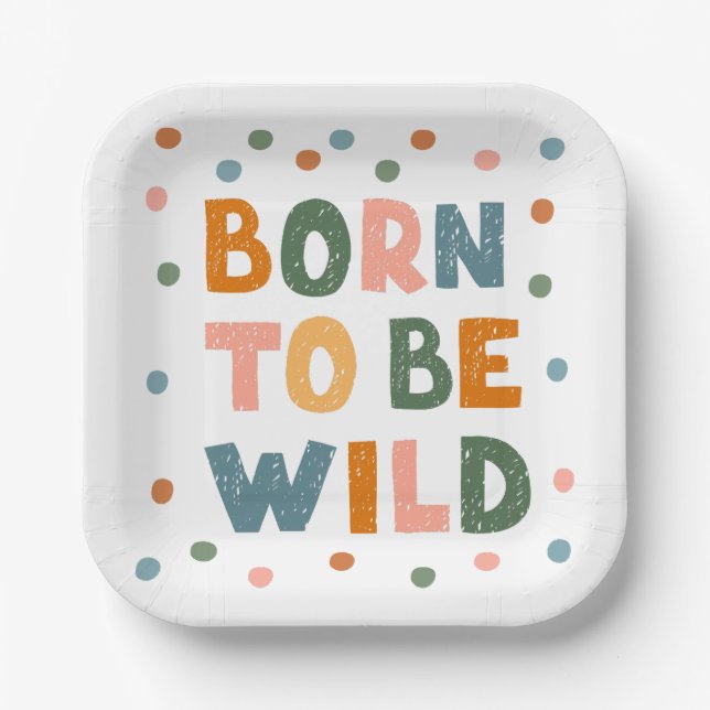 Born To Be Wild Paper Plate (Front)