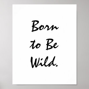 Born to be Wild. Poster