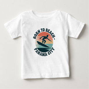 Born to Beach Panama City Baby T-Shirt