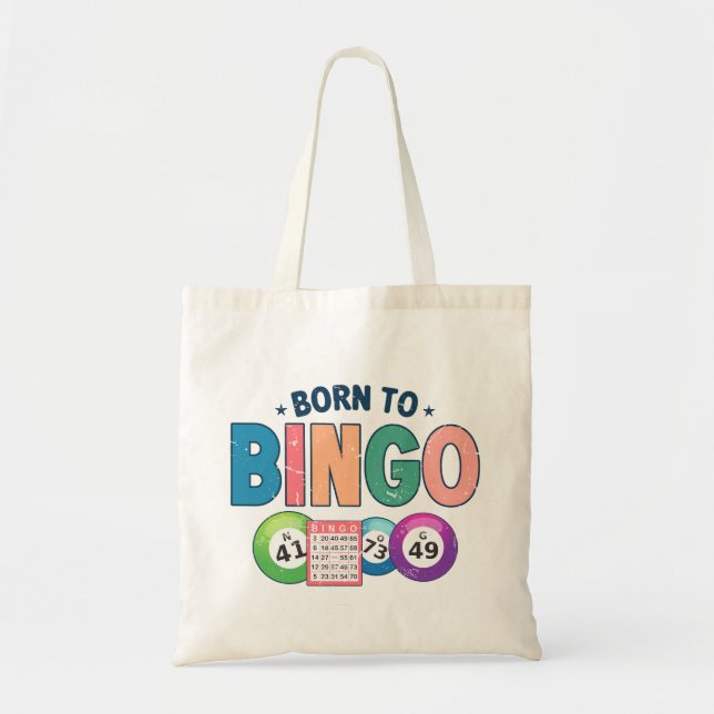 Born To Bingo  Tote Bag (Front)