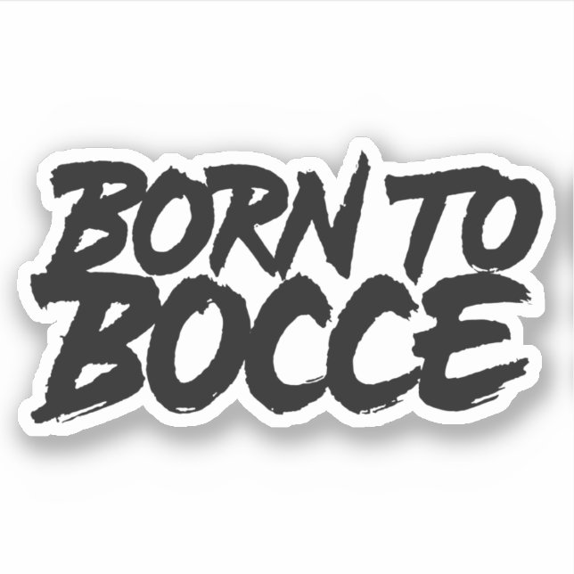 Born To Bocce (Front)