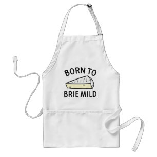 Born To Brie Wild Standard Apron