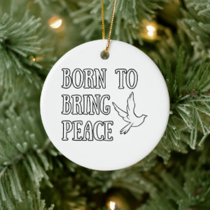 Born to Bring Peace Dove Illustration Ceramic Ornament