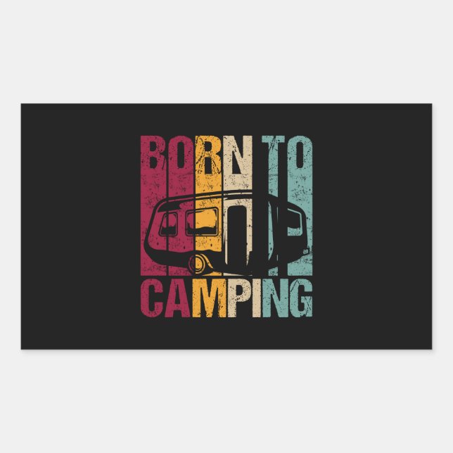 Born to Camping Caravan Retro Style for Camper Rectangular Sticker (Front)