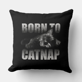 BORN TO CATNAP CUSHION