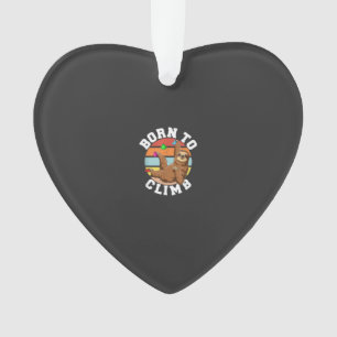 Born To Climb - Bouldering and Rock Climbing Sloth Ornament