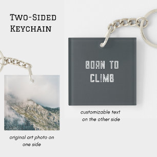 Born to Climb Mountain Adventure Photo Key Ring