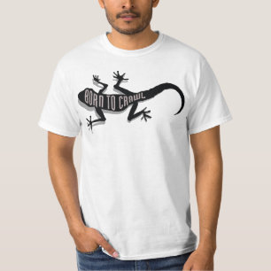 Born To Crawl - Gecko T-Shirt